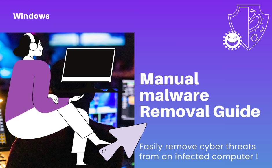 How to manually remove an infected file from a Windows computer
